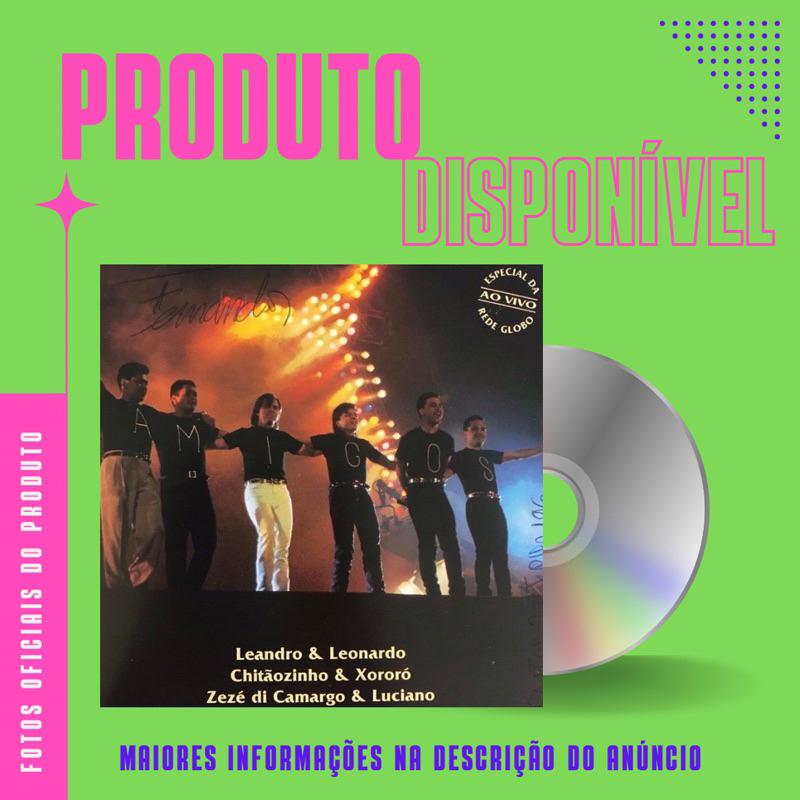 CD ESPECIAL AMIGOS AO VIVO - Chitãozinho e Xororó, Zezé Di Camargo e Luciano, Leandro e Leonardo *
