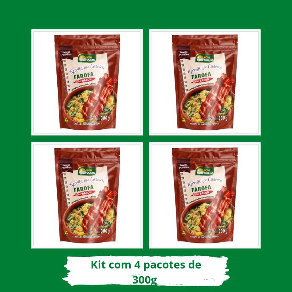 KIT DE FAROFA PRONTA - BOM GOSTO - SABOR BACON - 4 PCTS 300G em Oferta na Shopee