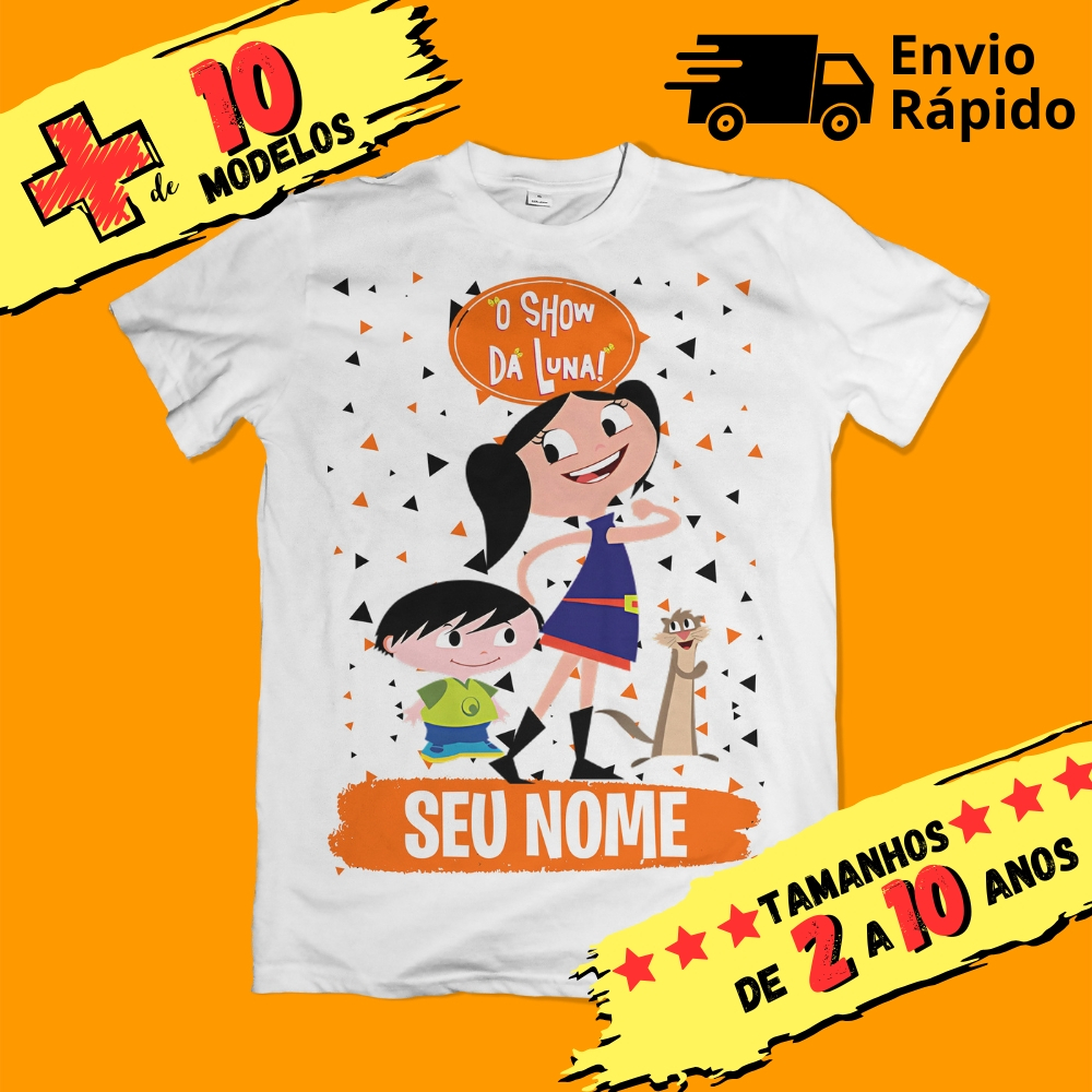 Camiseta Infantil O show da Luna Personalizada com nome (Opcional) em Oferta na Shopee