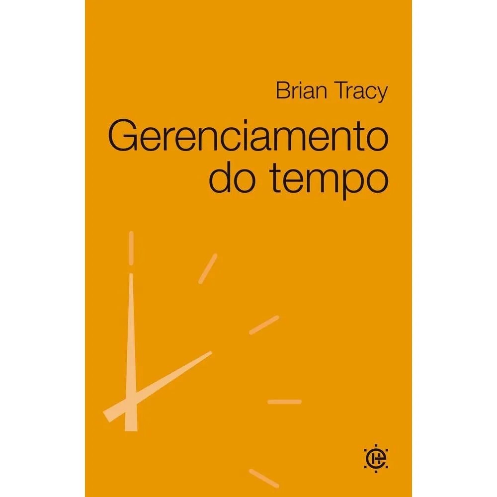 Gerenciamento de Tempo - Brian Tracy