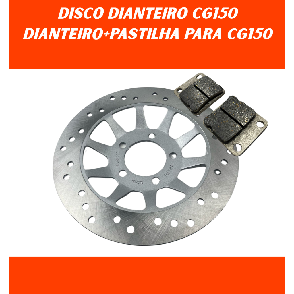 Disco freio Dianteiro Titan 150 2004 A 2008 Traseiro + pastilha de freio dianteiro