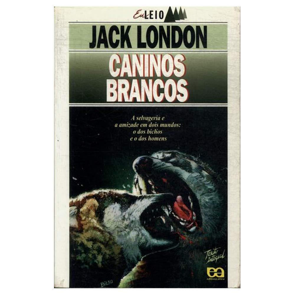 Caninos Brancos.