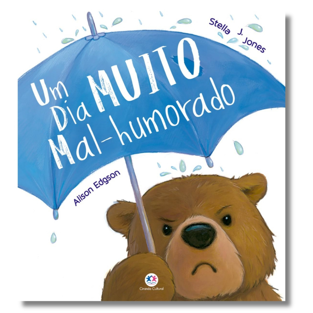 Livro Infantil Um Dia Muito Mal-humorado - Uma Lição De Amor E Empatia Para Os Pequenos em Oferta na Shopee