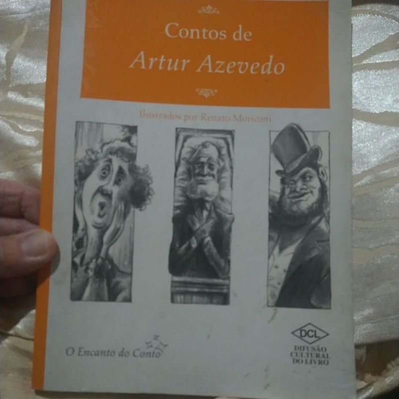 Contos de Artur Azevedo- Editora Difusão Cultural- Ilustrado- O Encanto do conto