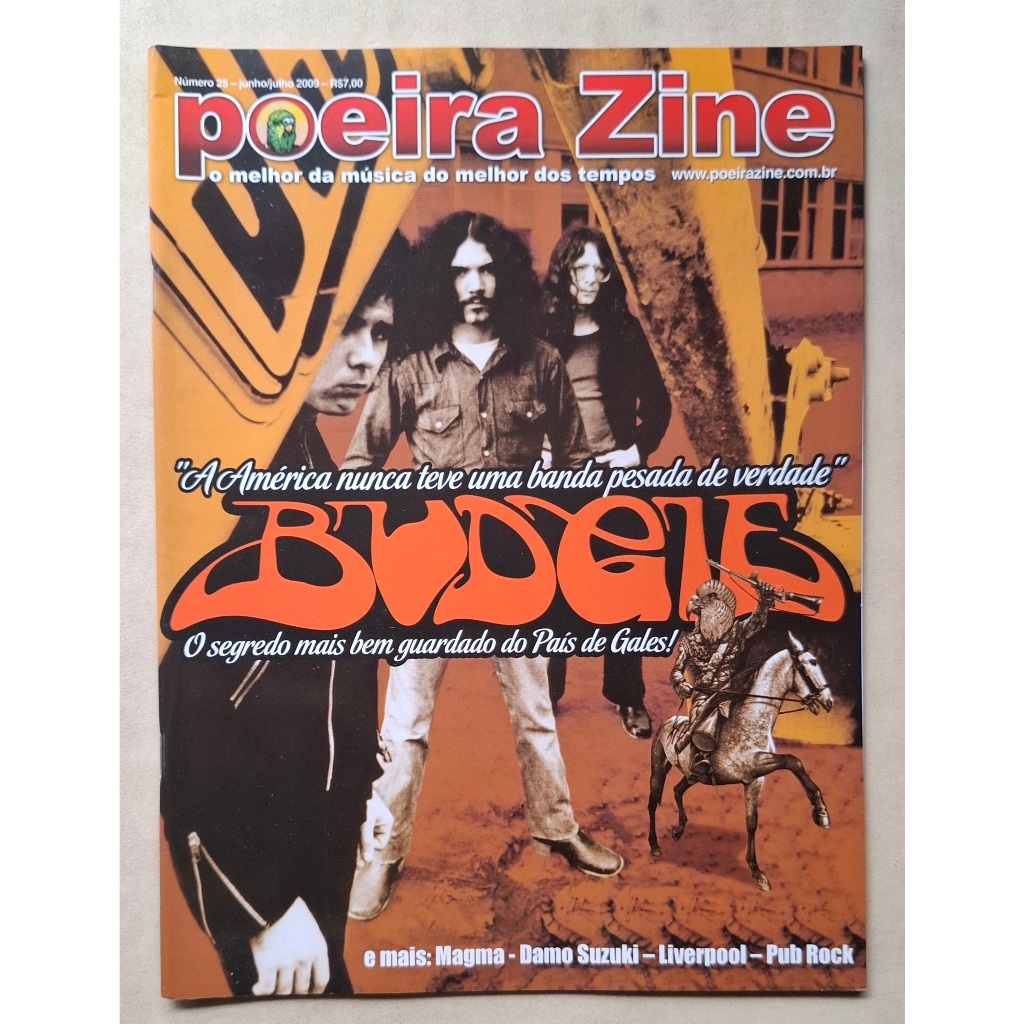 REVISTA POEIRA ZINE 2009 BUDGIE MAGMA DAMO SUZUKI LIVERPOOL