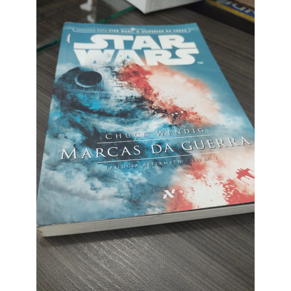 Livro Star Wars - Marcas da Guerra Chuck Wendig Trilogia Aftermath Livro 1