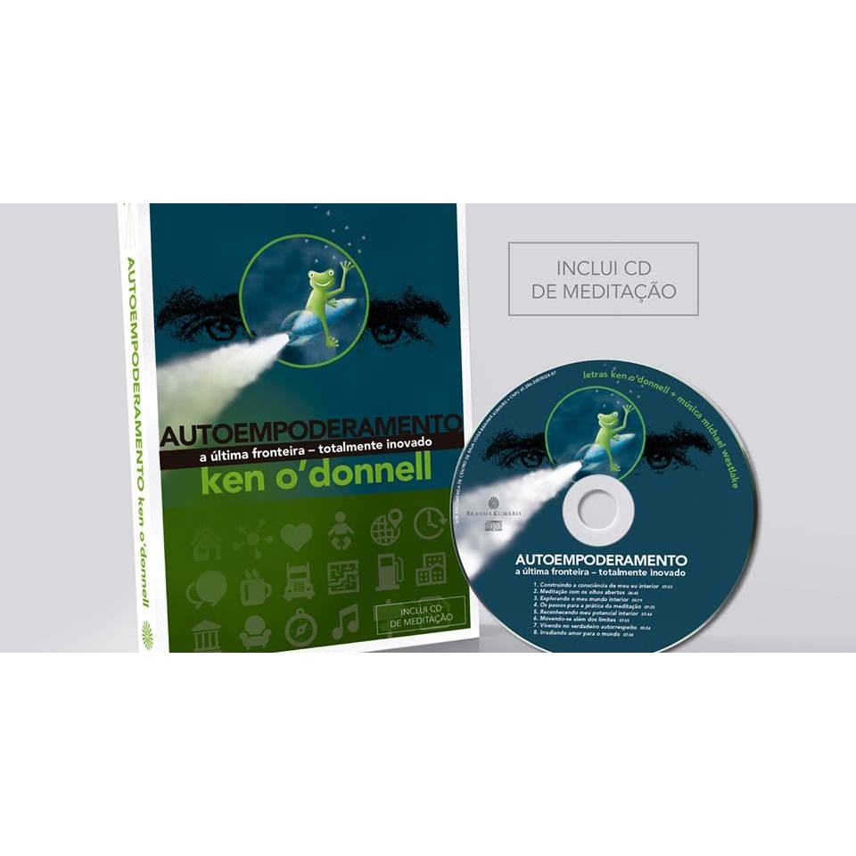 Livro: Autoempoderamento: a última Fronteira - Totalmente Inovado --  Ken Odonnell ( Inclui Cd de Meditação)