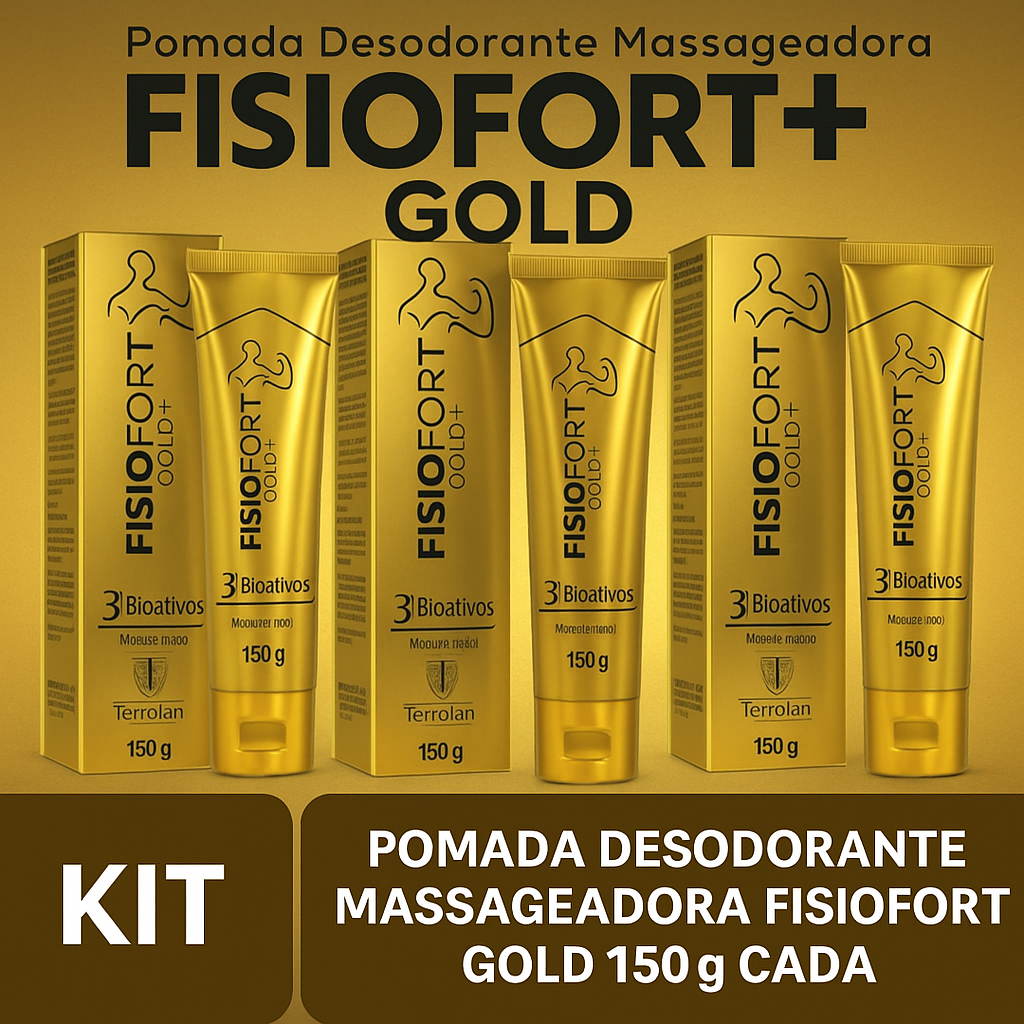 KIT 3x Pomada Desodorante Massageadora Fisiofort + Gold 150g