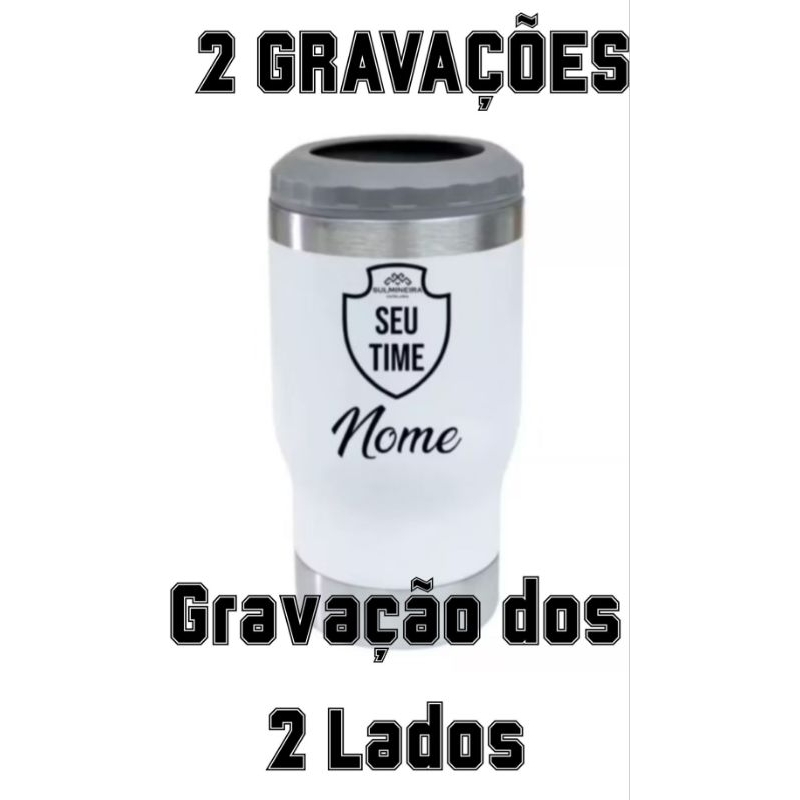 Copo Térmico Porta Lata e Long Neck com duas Personalização 420 ML 5 X1