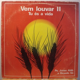 Pe. Jonas Abib - Vem Louvar II - Tu És Vida - LP GOSPEL - DISCO DE VINIL