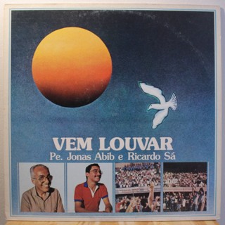 Pe. Jonas Abib e Ricardo Sá - Vem Louvar (1988) - LP GOSPEL - DISCO DE VINIL