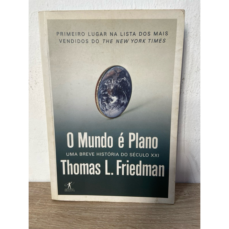 livro O Mundo É Plano, Uma Breve História Do Século XXI