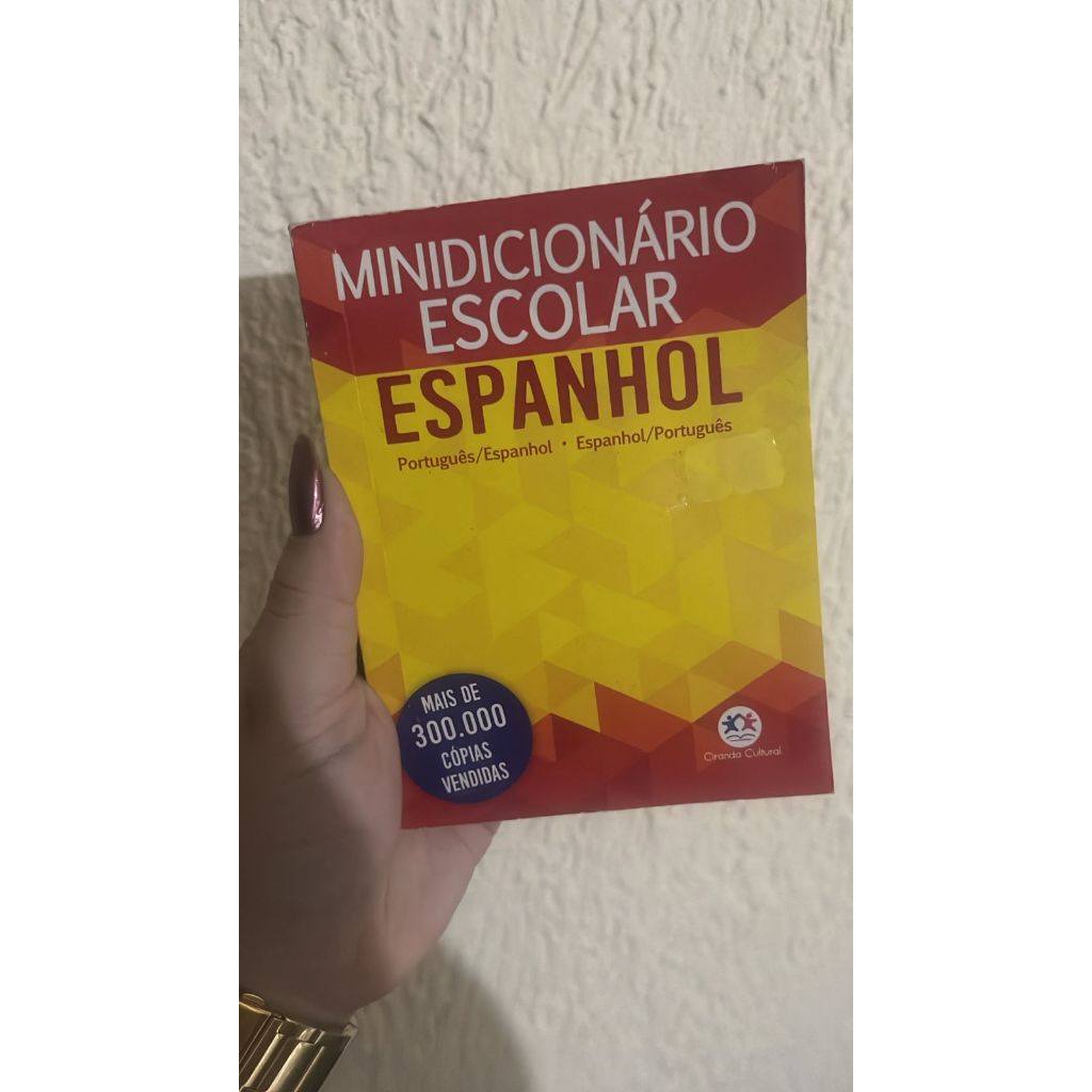 MINIDICIONÁRIO ESCOLAR ESPANHOL ATUALIZADO MAIS DE 300.00 CÓPIAS VENDIDAS