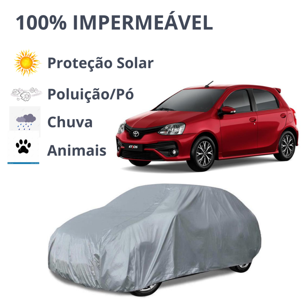 CAPA PARA COBRIR CARRO MODELO ETIOS HATCH , 100% IMPERMEÁVEL PROTEGE DO SOL, CHUVA, POEIRA E  RISCO