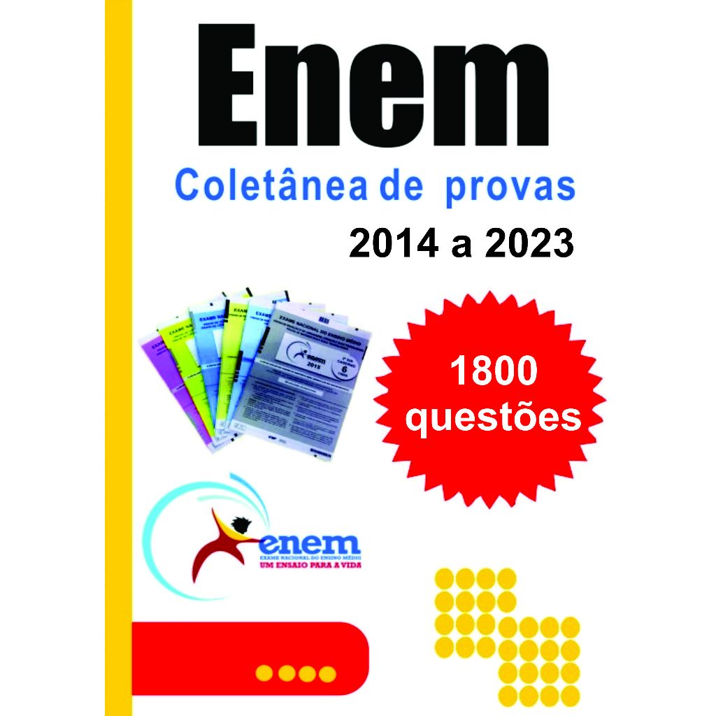 Apostila ENEM 2024 com 10 ANOS de provas 2014 a 2023 + gabaritos + folhas de redação + cartão resposta