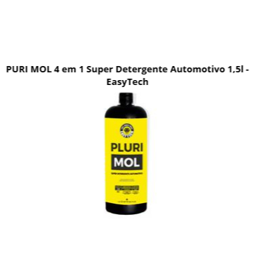 PURI MOL 4 em 1 Super Detergente Automotivo 1,5l - EasyTech