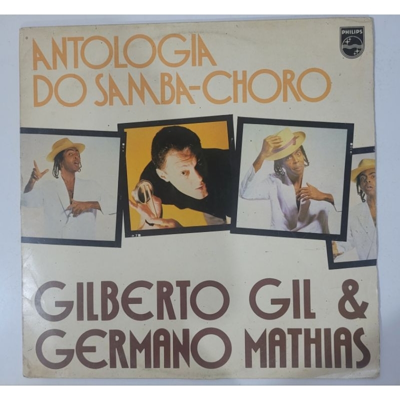 Lp Gilberto Gil E Germano Mathias - Antologia Do Samba Choro