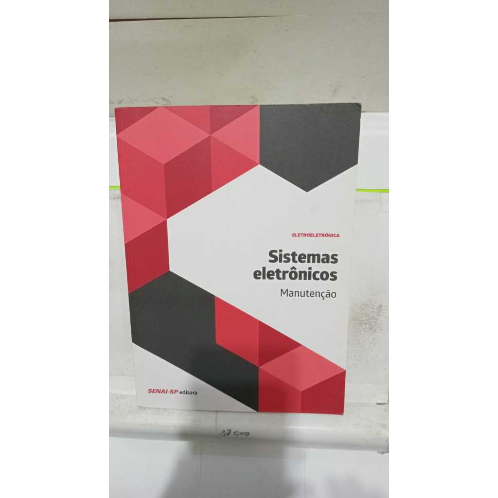 Livro - Sistemas Eletrônicos - Manutenção - Senai