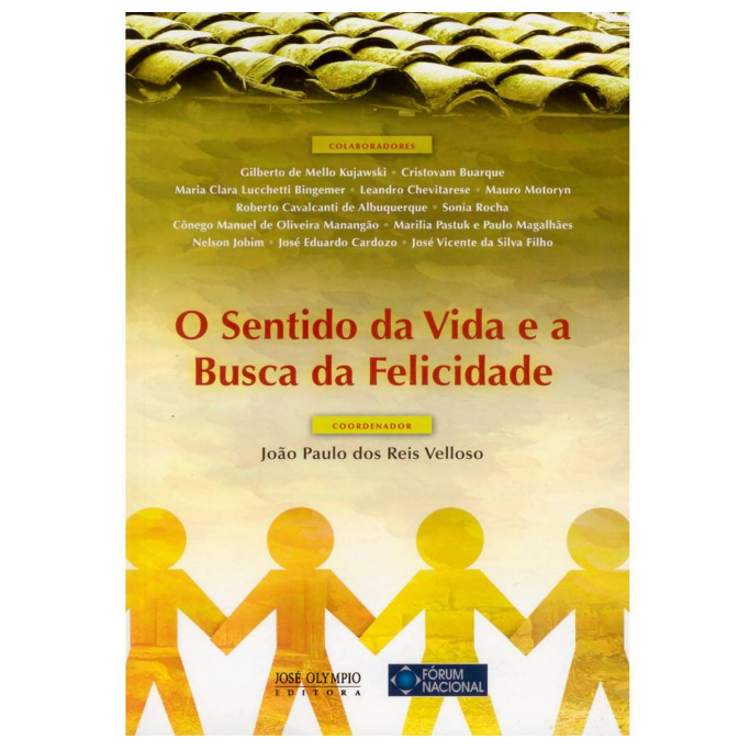 O sentido da vida e a busca da felicidade Capa comum – 14 setembro 2011