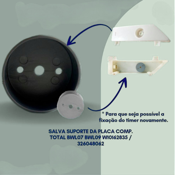 Salva suporte da placa Brastemp Bwl07 Bwl09