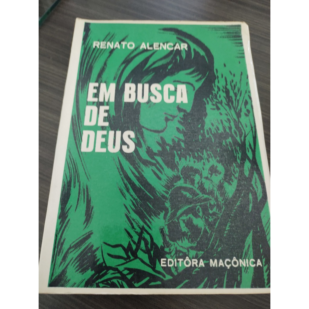 Livro Em Busca de Deus Renato Alencar Maconaria