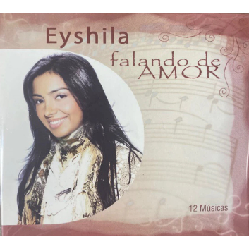 Eyshila e Marina De Oliveira Cds Falando de Amor Digipacks