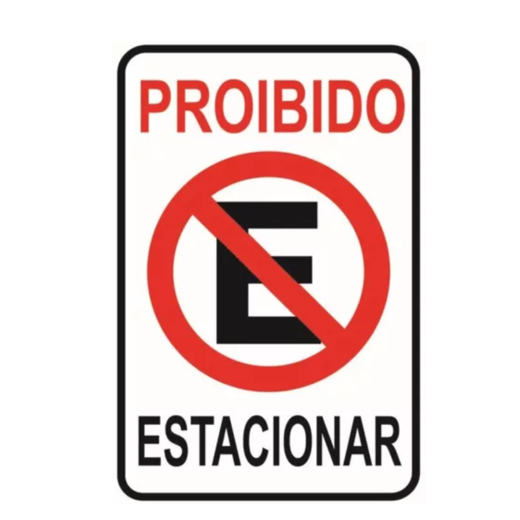Placa Proibido Estacionar 20x30cm Utilidades Armarinhos Veículo