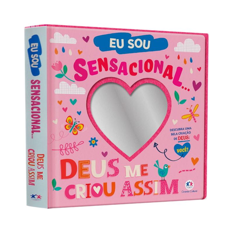 Livro Eu Sou Sensacional... Deus Me Criou Assim!