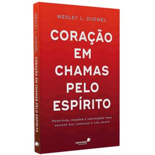 Livro Coração em Chamas Pelo Espírito | Wesley L. Duewel em Oferta na Shopee