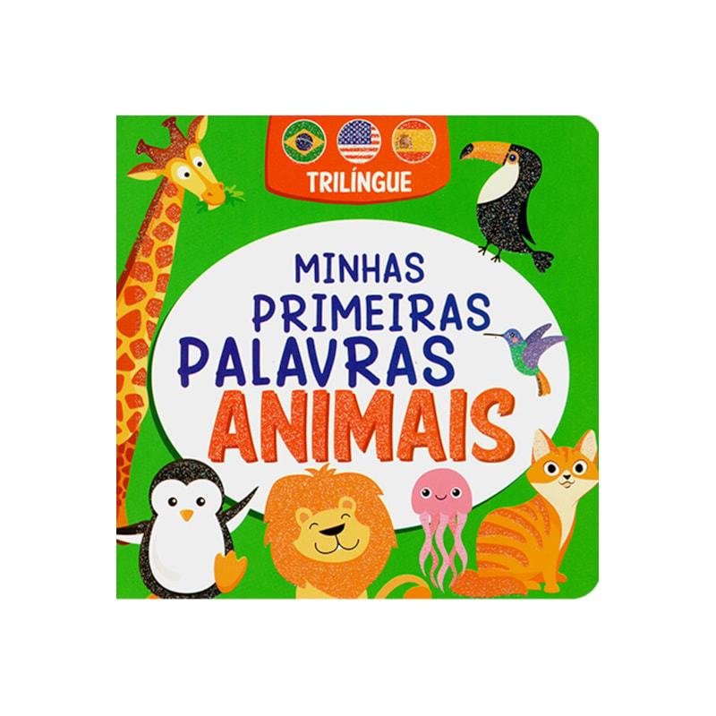 Livro Minhas Primeiras Palavras Animais | Trilíngue em Oferta na Shopee