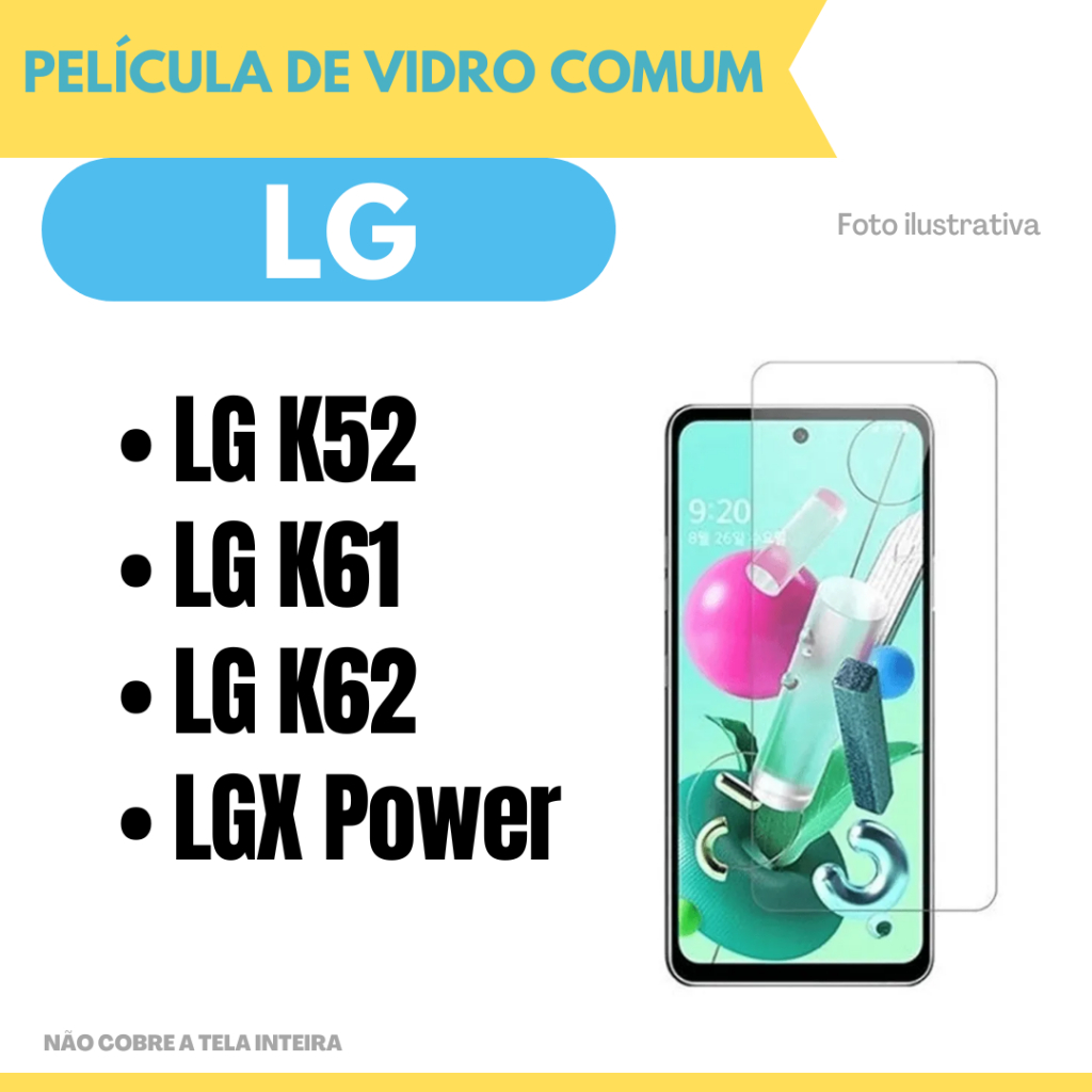 Película de vidro LG K52 / LG K61/ LG K62 / LG K71 / LGX Power / Película protetor de tela.