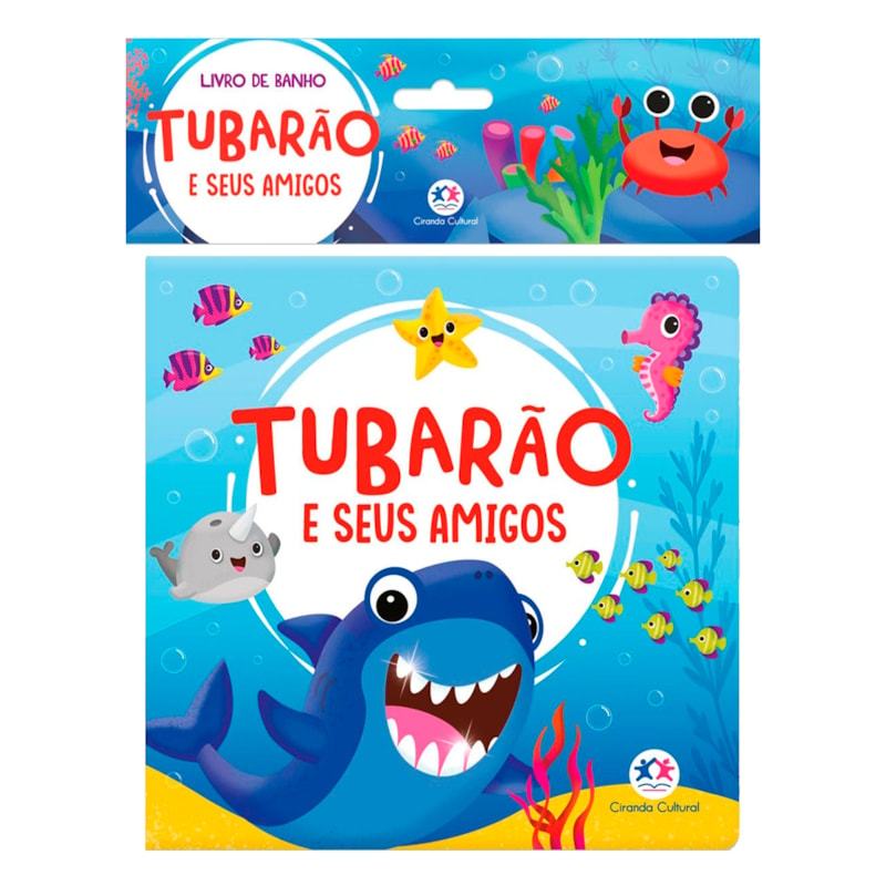 Livro de Banho Tubarão e Seus Amigos