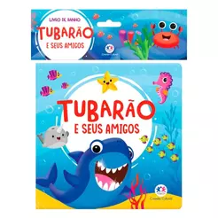 Livro de Banho Tubarão e Seus Amigos