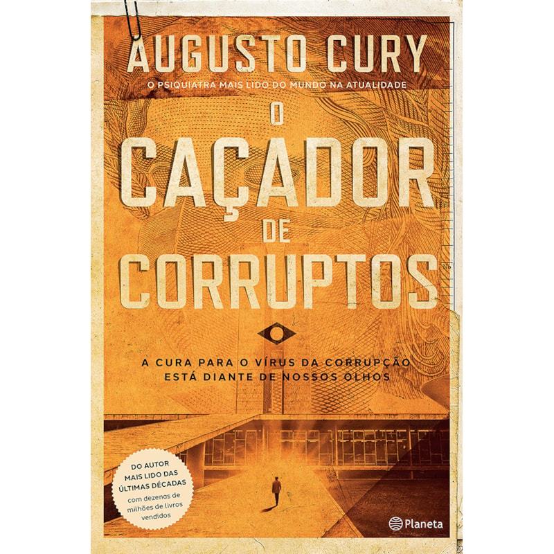 Livro O Caçador de Corruptos | Augusto Cury em Oferta na Shopee