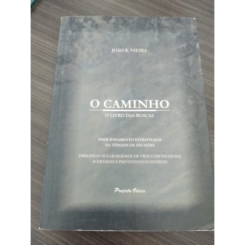 Livro O Caminho o Livro das Buscas Joao R. Vieira