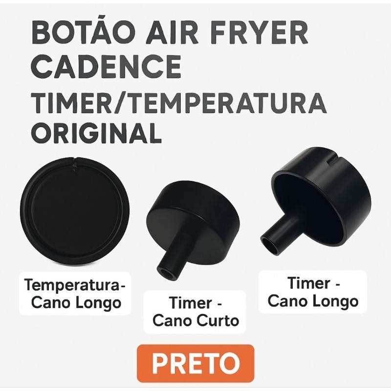 Botão Air Fryer Cadence Timer/Temperatura - Cano Longo e Curto - Preto em Oferta na Shopee