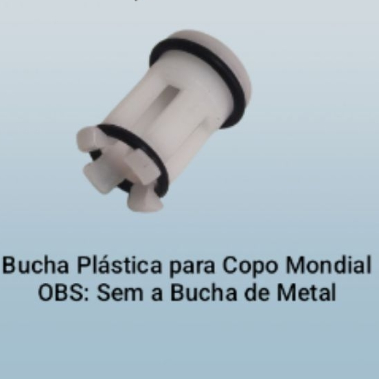 Bucha Copo Liquidificador Mondial SEM BUCHA DE METAL