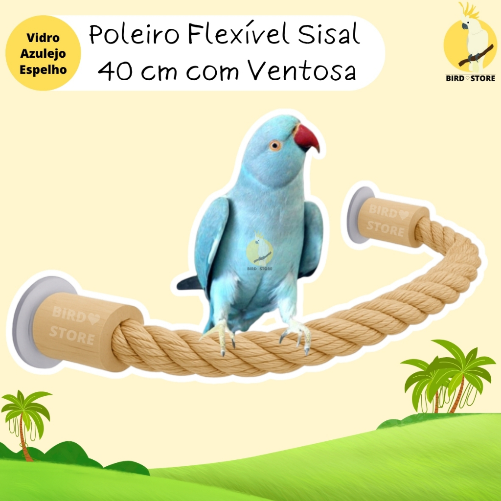 Poleiro Flexível Sisal 40cm  com Ventosa Calopsita Agapornis Periquito Ring Neck Gaiola Pet Brinquedo em Oferta na Shopee