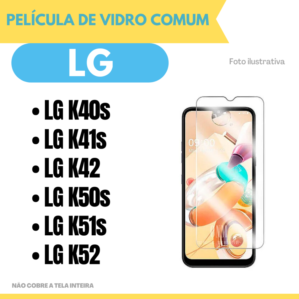 Película de vidro LG K40s/ LG K41s/ LG K42/ LG K50s/ LG K51s/ LG K52/ Protetor de tela.