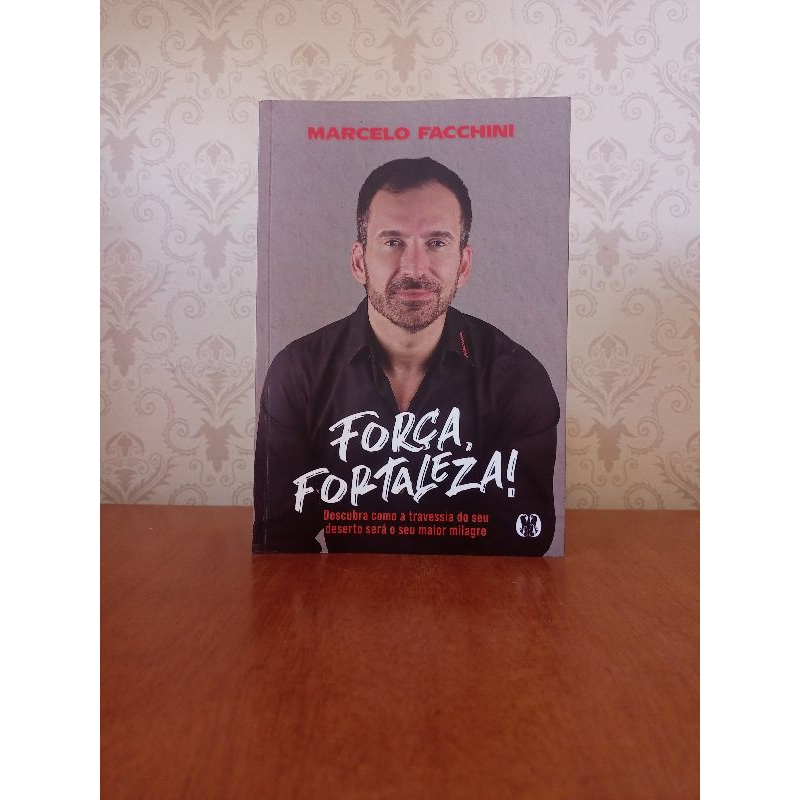 Livro Força, Fortaleza! - Marcelo Facchini