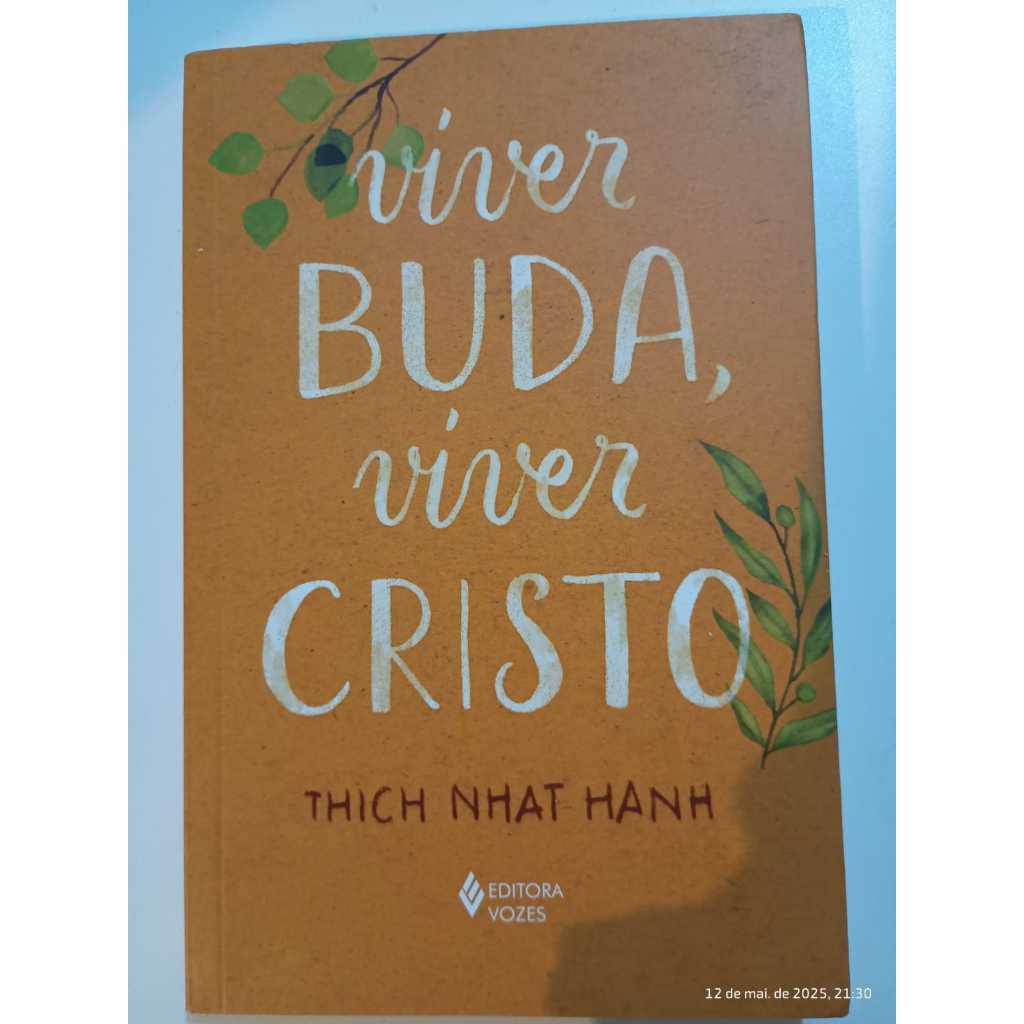 Viver Buda, viver Cristo