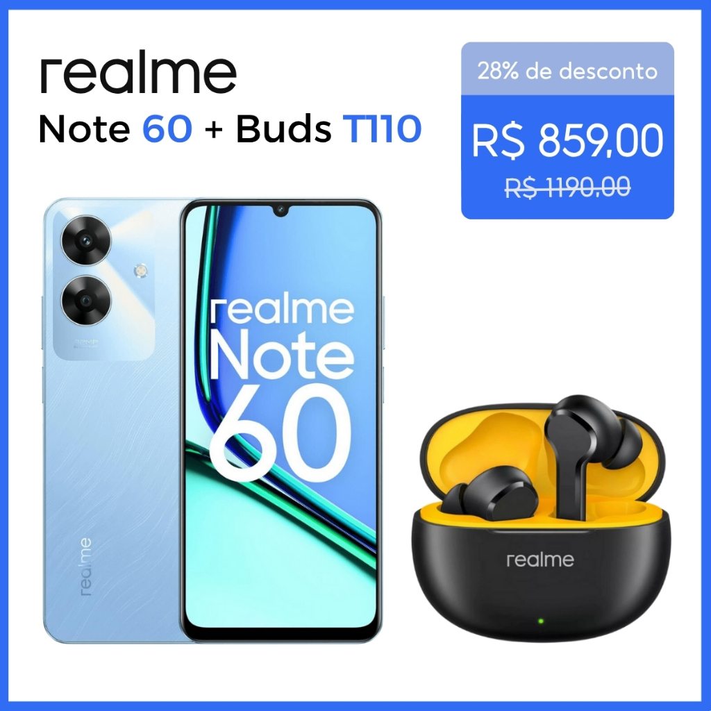Celular Realme Note 60 Dual SIM 3GB RAM/64GB ROM + Fones de Ouvido Realme À Prova D'água IPX5 Com Cancelamento De Ruído em Oferta na Shopee