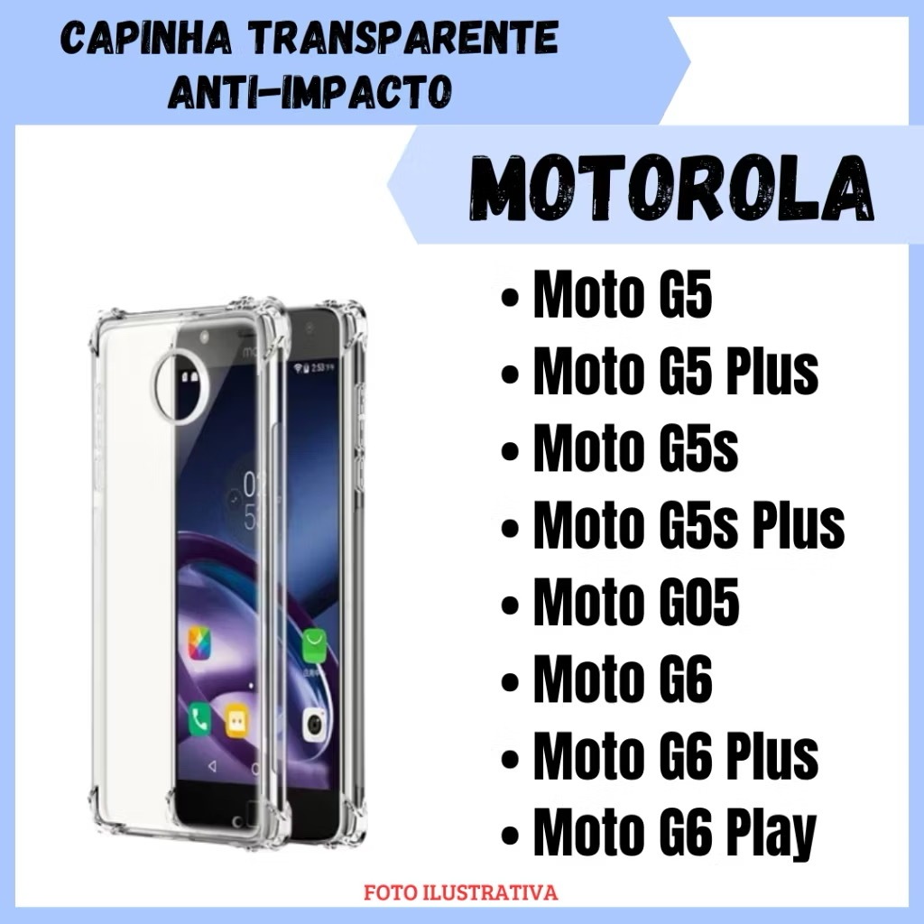 Capa Transparente Anti Impacto Motorola Moto G5 / G5 Plus/ G5s / G5s Plus /G6 / G6 Plus /G6 Play