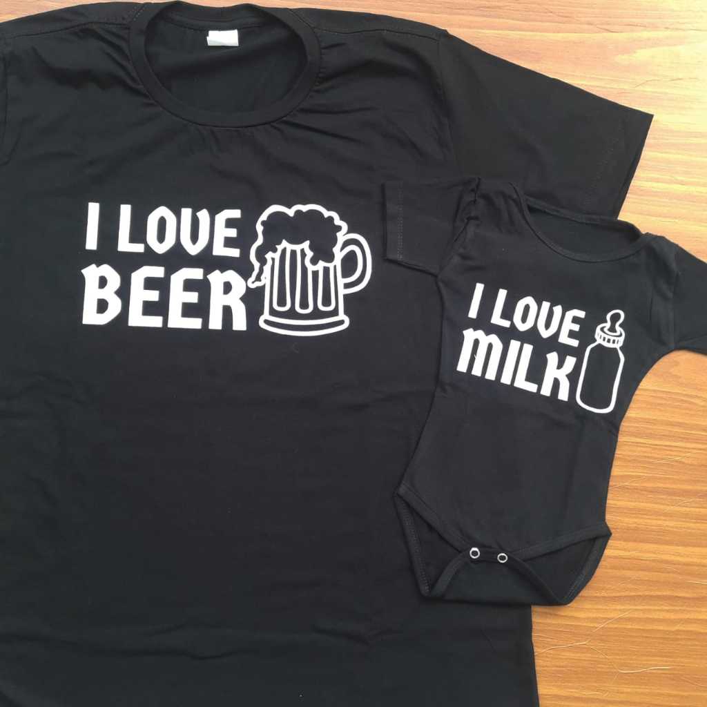 Kit Camisetas Pai e Filho I Love Beer I Love Milk Tal Pai Tal Filho Filha