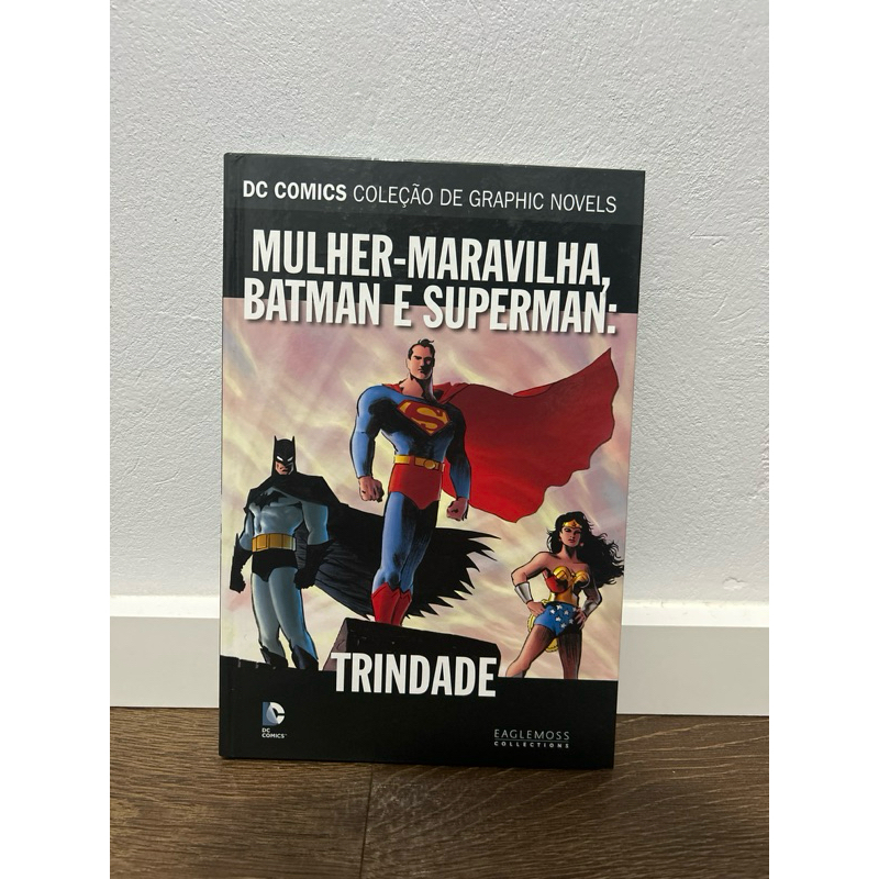 DC Comics Coleção de Graphic Novels: Mulher Maravilha, Batman e Superman - Trindade