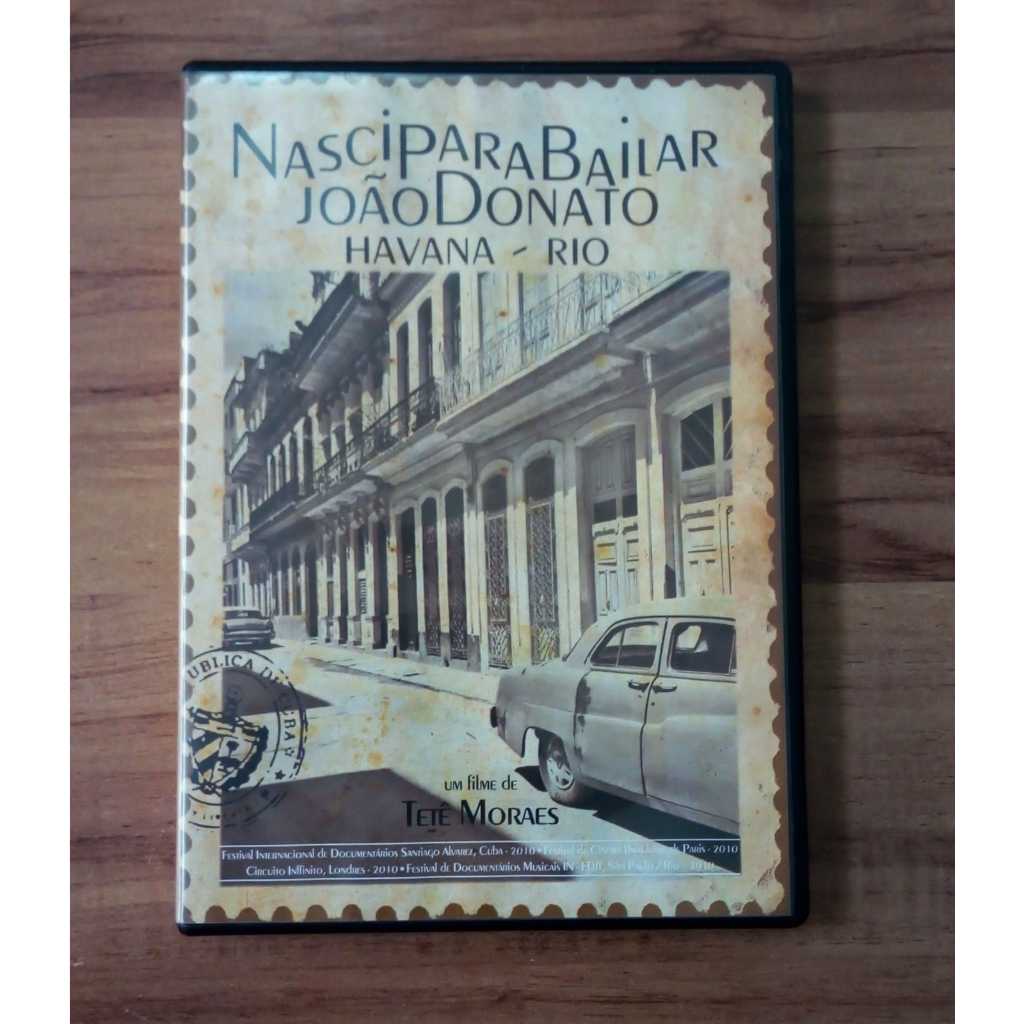 DVD l Nasci Para Bailar - João Donato - Havana - Rio