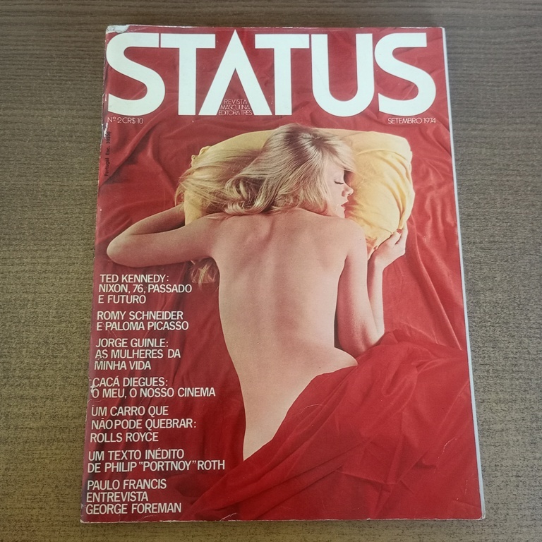 Revista Status Nº 2 Setembro de 1974 - Ted Kennedy / Romy Schneider / Jorge Guinle / Cacá Diegues / George Foreman