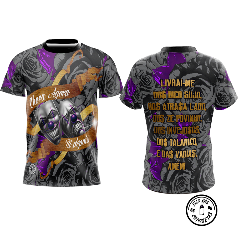 CAMISETA QUEBRADA CHORA AGORA E RI DEPOIS