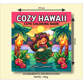 Livro de colorir COZY HAWAII SUPER LANÇAMENTO 42 PAGINAS 21x21cm em Oferta na Shopee