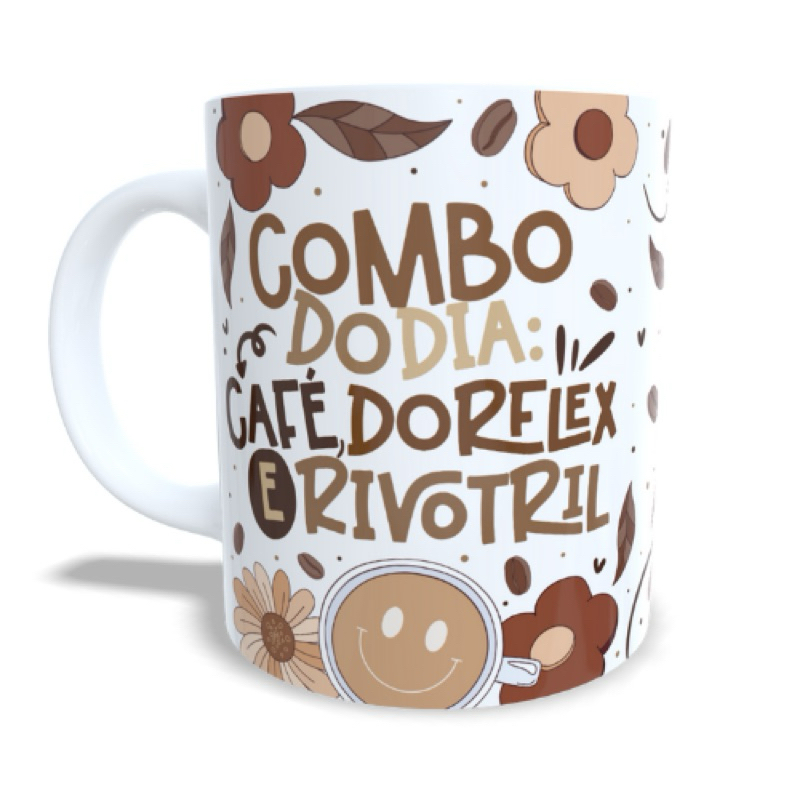 Caneca personalizada - combo do dia café dorflex e rivotril - frases engraçadas e irônicas